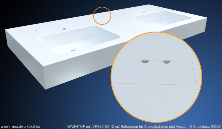 WASHTOP mit VPS35-50-12 mit Bohrungen fr Spiegelrahmen und Ausschnitt Steckdose 65507